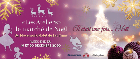 “Les Ateliers", troisième édition du Marché de Nöel au Mövenpick Hotel du Lac Tunis
