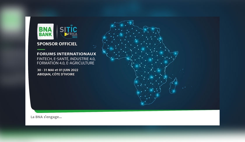 La BNA sponsor officiel de la 6ème édition du "Sitic Africa Abidjan"