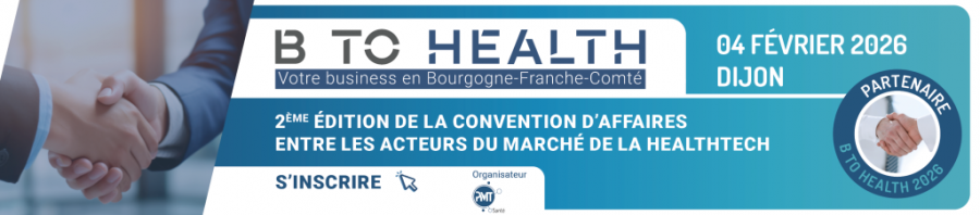 5 entreprises du secteur des dispositifs médicaux participent à l’événement B to Health 2026