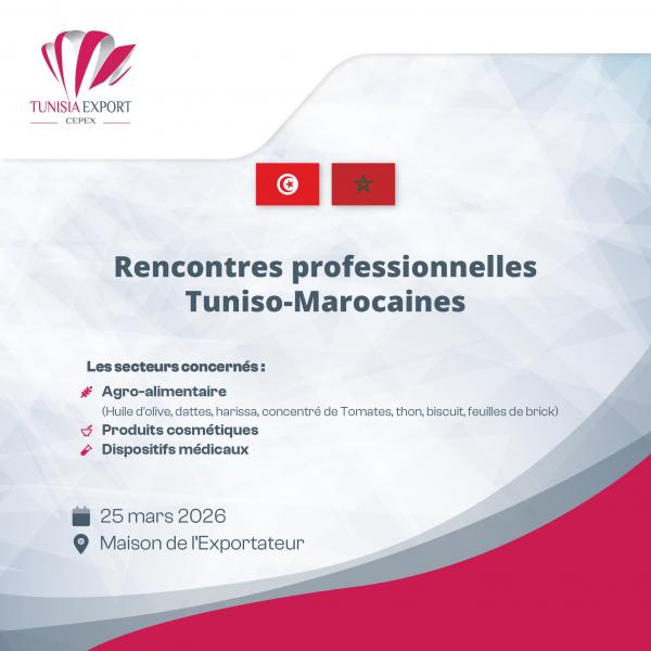 CEPEX : Une délégation d'acheteurs marocains attendue le 25 mars à Tunis