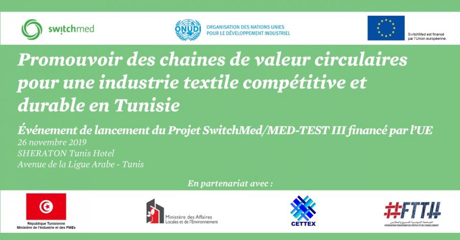 FTTH : “Promouvoir des chaînes de valeur circulaires pour une industrie textile compétitive et durable en Tunisie”