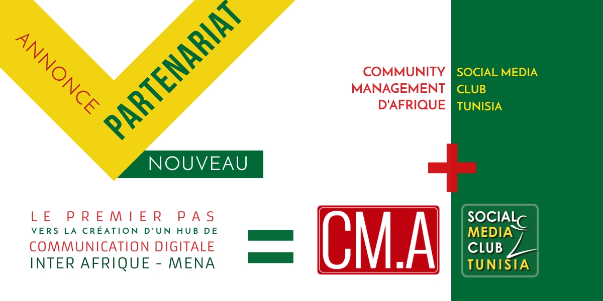 Partenariat en CM D’afrique et le Social Media Club Tunisia