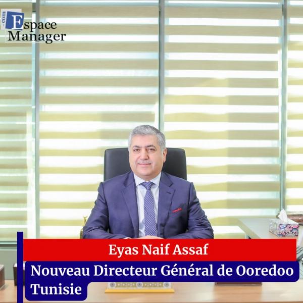 Eyas Naif Assaf succède à Mansoor Al-Khater à la tête d'Ooredoo Tunisie
