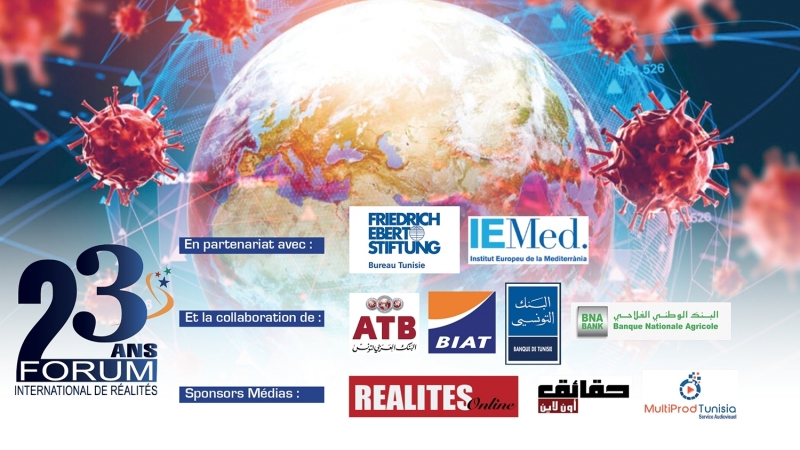 Forum de Réalités: "La crise du Covid-19 et ses impacts géostratégiques dans l’espace euro-méditerranéen"
