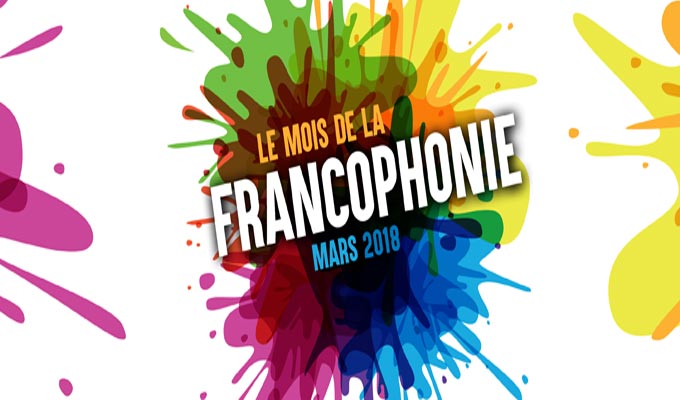 Mois de la Francophonie 2018 en Tunisie: Tous les pays francophones se mobilisent