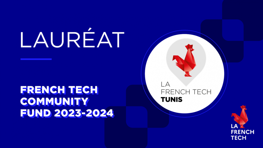 French Tech Community Fund 20232024 La French Tech Tunis lauréate
