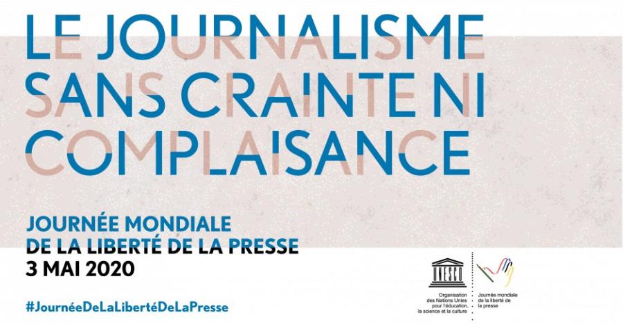 Journée Mondiale De La Liberté De La Presse 2020: "Un Journalisme Sans ...