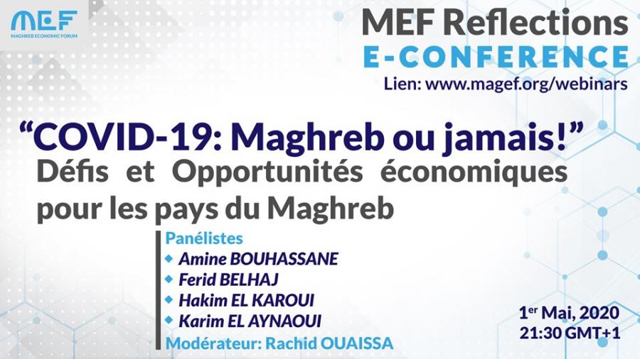 "COVID-19: Maghreb ou jamais", défis et Opportunités économiques pour les pays du Maghreb