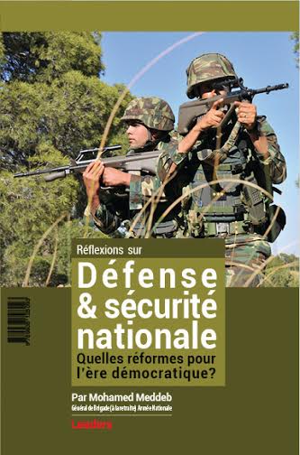 Vient de paraître: "Défense & Sécurité Nationale: Quelles réformes pour l’ère démocratique?"