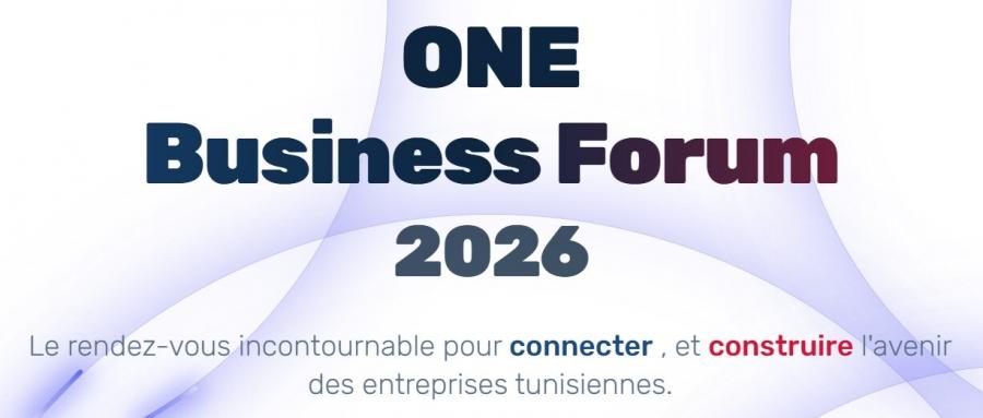 Plus de 500 acteurs économiques attendus au "One Business Forum " à Tunis le 20 janvier