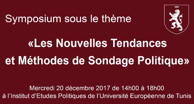 "Les Nouvelles Tendances et Méthodes de Sondage Politique" au centre d'un Symposium à Sciences Po Tunis
