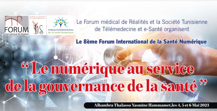 Forum Médical de Réalités: "Le numérique au service de la gouvernance de la santé"