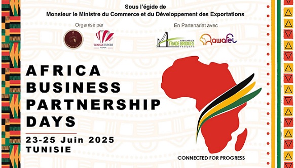 La 1ère édition des "Africa Business Partnership Days", du 23 au 25 juin 2025 à Tunis