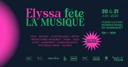 Elyssa fête la musique les 20 et 21 juin 2025 au Centre culturel international de Hammamet
