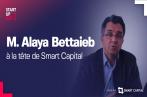 Prise de fonctions d'Alaya Bettaieb en tant que Directeur Général de Smart Capital