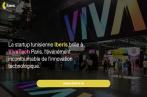 La startup tunisienne Iberis brille à VivaTech Paris