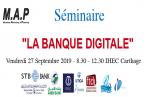   Séminaire de la Banque Digitale 