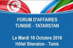 Un ” Forum d’Affaires Tunisie-Tatarstan à Tunis le 16 octobre 2018