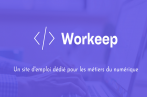 Workeep: Un site d'emploi en informatique en Tunisie