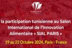  Le CEPEX organise la participation tunisienne au Salon International de l’Innovation Alimentaire « SIAL PARIS »
