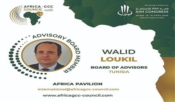 Walid Loukil rejoint le Conseil consultatif de l’Africa-GCC Council