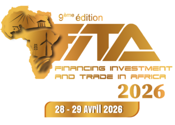 FITA 2026 : un panel prestigieux de décideurs politiques, d’investisseurs et d’institutions financières internationales