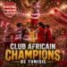Le Club Africain renoue avec la gloire et décroche un sacre historique dans le derby