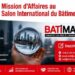 Salon « BATIMAT 2026 » : Une mission d’affaires à Paris
