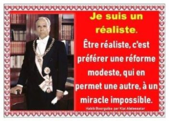 Bourguiba Tunisien, africain, arabe, musulman nourri de lumières