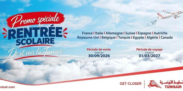 Tunisair lance son Offre Spéciale Rentrée pour des voyages jusqu’au 31 mars 2027