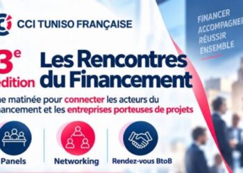 La CCITF organise, le 5 novembre, la 3è édition des rencontres du Financement﻿